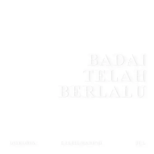 Diskoria Badai Telah Berlalu