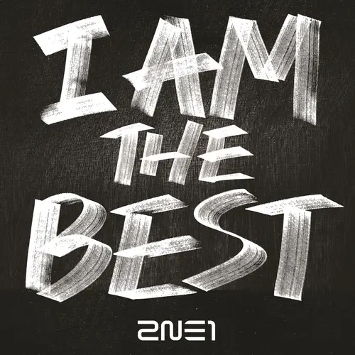 2NE1 I Am The Best