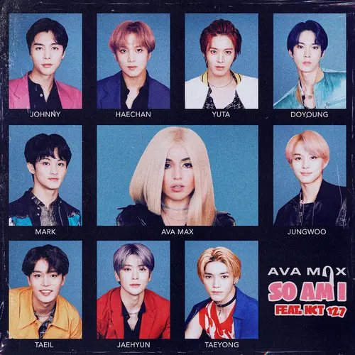 Ava Max So Am I (feat. NCT 127)