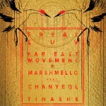 makna lagu Far East Movement - Freal Luv (feat. Chanyeol & Tinashe)