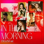 Makna Lagu In the morning (English Ver.) ITZY makna lagu ITZY - In the morning (English Ver.)