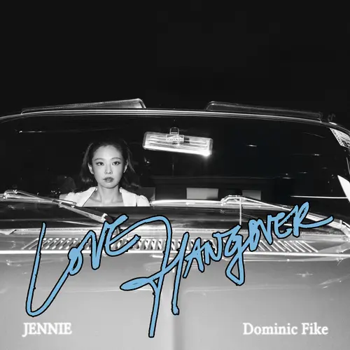JENNIE Love Hangover (feat. Dominic Fike)