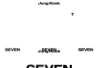 makna lagu Jung Kook - Seven (feat. Latto)