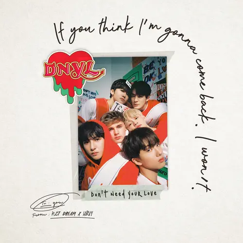 NCT DREAM Don't Need Your Love