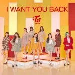 makna lagu TWICE - I WANT YOU BACK
