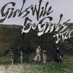 Makna Lagu Girls Will Be Girls (English Ver.) Itzy makna lagu Itzy - Girls Will Be Girls (English Ver.)