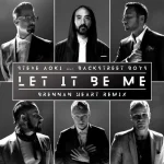 Makna Lagu Let It Be Me Steve Aoki, Backstreet Boys makna lagu Steve Aoki, Backstreet Boys - Let It Be Me