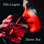 Makna Lagu Damn You Ella Langley makna lagu Ella Langley - Damn You