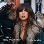 Makna Lagu made it out of mexico - acoustic Ella Langley makna lagu Ella Langley - hungover