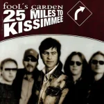 Makna Lagu Bighouse Pyromaniac Fools Garden makna lagu Fools Garden - 25 Miles to Kissimmee
